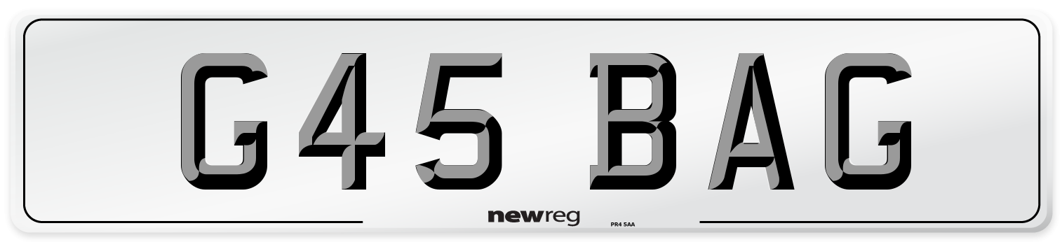 G45 BAG Number Plate from New Reg
